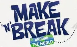 Make 'n' Break : Around the World